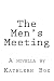 The Men's Meeting