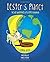 Lester's Planet: The big adventures of a little Chihuahua: Lester's Secret