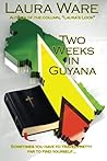 Two Weeks in Guyana