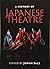 A History of Japanese Theatre