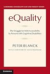 eQuality: The Struggle for Web Accessibility by Persons with Cognitive Disabilities (Cambridge Disability Law and Policy Series)