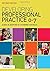 Developing Professional Practice 0-7