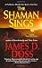 The Shaman Sings by James D. Doss