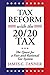 Tax Reform with the 20/20 T...