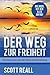 DER WEG ZUR FREIHEIT by Scott Reall