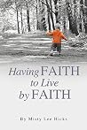 Having Faith to L...