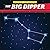 The Big Dipper (The Constellation Collection)