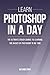 Photoshop: Learn Photoshop ...