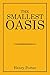 The Smallest Oasis