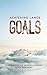 Achieving Large Goals by Keith Dahlberg