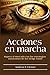 Acciones en marcha: Supera al mercado con las estrategias momentum de los hedge funds (Spanish Edition)