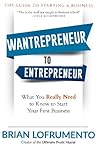 Wantrepreneur to Entrepreneur by Brian Lofrumento
