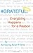 #GRATEFUL: Everything Happens for a Reason
