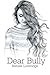 Dear Bully