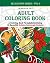 Adult Coloring Book: Colori...