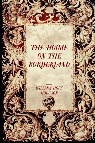 The House on the Borderland