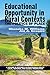 Educational Opportunity in Rural Contexts: The Politics of Place (Research in Educational Policy: Local, National, and Global Perspectives)