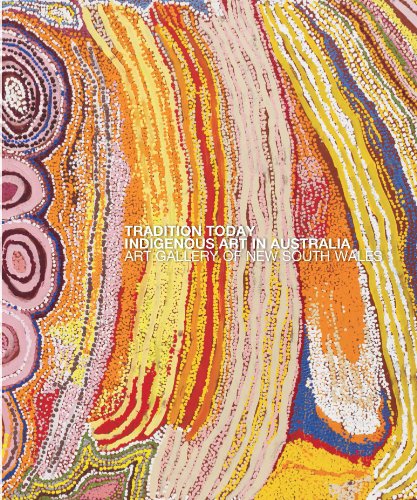 Tradition Today: Indigenous Art in Australia (Paperback)