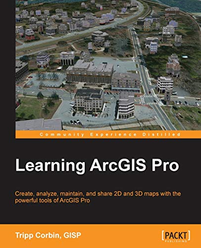 Learning ArcGIS Pro (Paperback)