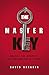 The Master Key: Unlock The Mystery Of Supernatural Living