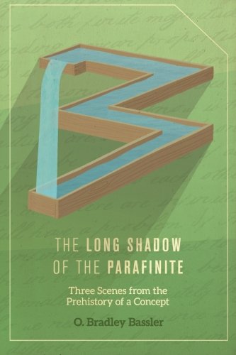 The Long Shadow of the Parafinite: Three Scenes from the Prehistory of a Concept (Paperback)