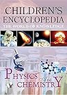 Children'S Encyclopedia - Physics and Chemistry