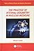 The Practice of Internal Dosimetry in Nuclear Medicine (Series in Medical Physics and Biomedical Engineering)
