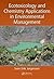 Ecotoxicology and Chemistry Applications in Environmental Management (Applied Ecology and Environmental Management)
