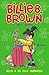 Billie B. Brown, 6. Billie B. es muy ingeniosa (Spanish Edition)