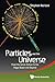 Particles And The Universe by Stephan Narison