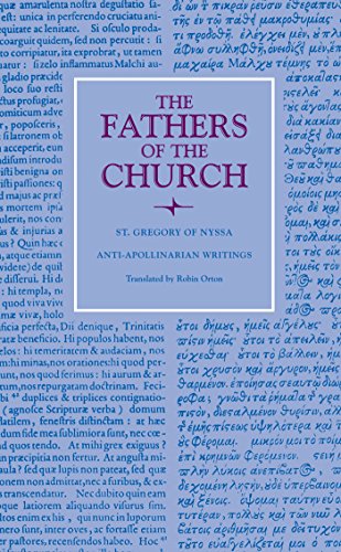 Anti-Apollinarian Writings (Fathers of the Church Patristic Series)