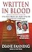 Written in Blood by Diane Fanning Written in Blood by Diane Fanning