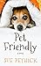 Pet Friendly (Thorndike Press Large Print Clean Reads)