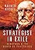 A Strategist in Exile by Rainer Nickel