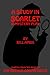 A Study in Scarlet: A Play based on the Novel by Sir Arthur Conan Doyle
