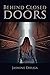 Behind Closed Doors by Jasmine Dhuga
