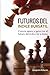 Futuros del Indice Bursatil: Conoce, opera y gana con futuros del indice de la Bolsa (Productos Financieros Derivados) (Spanish Edition)