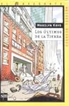 Los Últimos de la Tierra by Marilyn Kaye