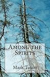 Among the Spirits
