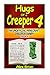 Hugs Of A Creeper 4: An Unofficial Minecraft Creeper Diary (Unofficial Minecraft Diaries By Alex Brian)