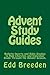 Advent Study Guides: Bulletin Inserts and Bible Studies to Help Churches and Individual Study Through the Advent Season.