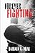 Forever Fighting (The Fearless Trilogy)