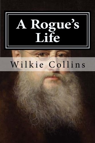 A Rogue's Life