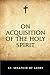 On Acquisition of the Holy ...