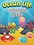 Ocean Life Coloring Book fo...