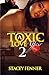 A Toxic Love Affair 2: Beli...