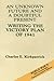 An Unknown Future and a Doubtful Present by Charles E. Kirkpatrick An Unknown Future and a Doubtful Present by Charles E. Kirkpatrick