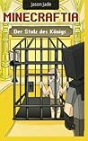 Minecraftia: Der Stolz Des Konigs