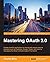 Mastering OAuth 2.0: Create powerful applications to interact with popular service providers such as Facebook, Google, Twitter, and more by leveraging the OAuth 2.0 Authorization Framework