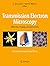 Transmission Electron Microscopy by David B.  Williams